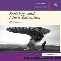 Семпре Студии Во Психологијата На Музиката: Социологија И Музичко Образование