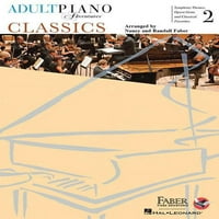 Возрасни Пијано Авантури Класици Книга 2: Симфониски Теми, Оперски Скапоцени камења И Класични Омилени